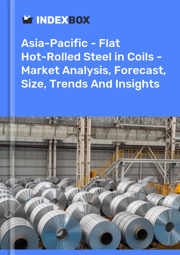 Report Asia-Pacific - Flat Hot-Rolled Steel in Coils - Market Analysis, Forecast, Size, Trends and Insights for 499$