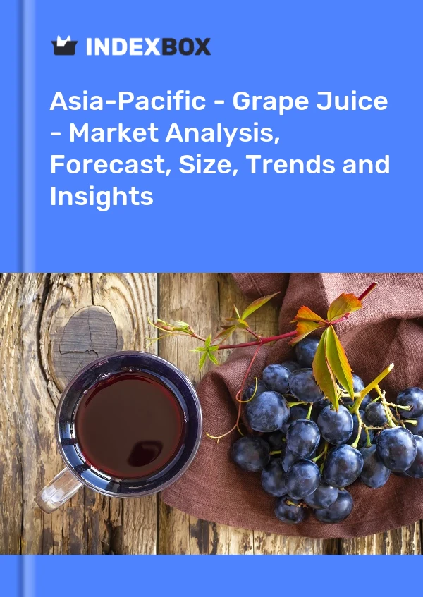 Report Asia-Pacific - Grape Juice - Market Analysis, Forecast, Size, Trends and Insights for 499$
