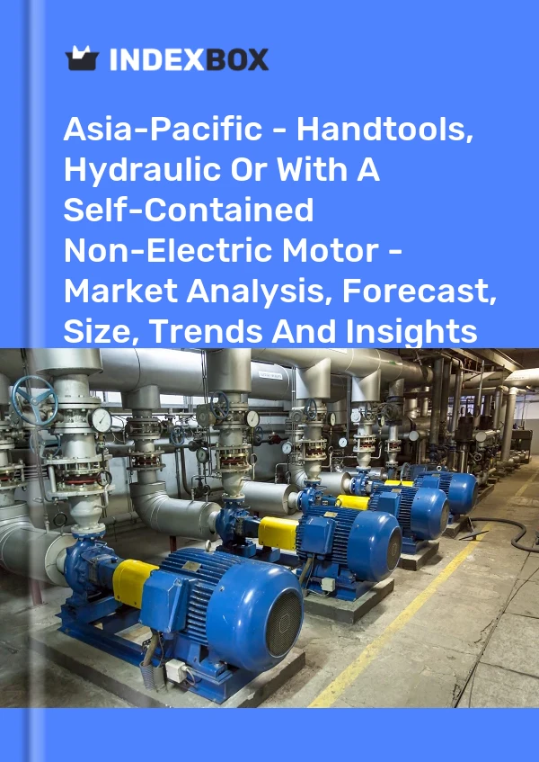 Report Asia-Pacific - Handtools, Hydraulic or With A Self-Contained Non-Electric Motor - Market Analysis, Forecast, Size, Trends and Insights for 499$