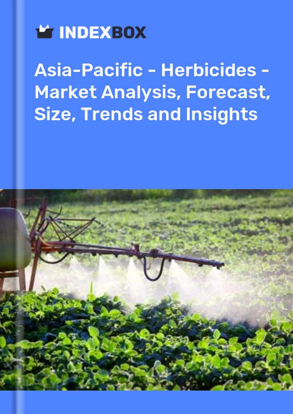 Report Asia-Pacific - Herbicides - Market Analysis, Forecast, Size, Trends and Insights for 499$