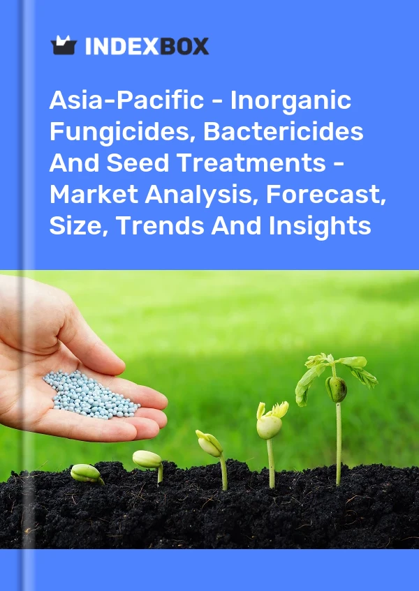 Report Asia-Pacific - Inorganic Fungicides, Bactericides and Seed Treatments - Market Analysis, Forecast, Size, Trends and Insights for 499$