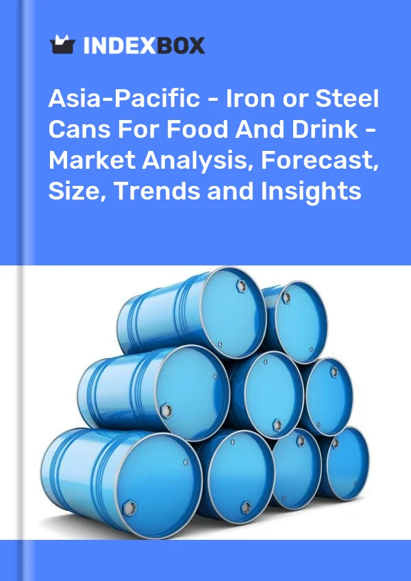 Report Asia-Pacific - Iron or Steel Cans for Food and Drink - Market Analysis, Forecast, Size, Trends and Insights for 499$