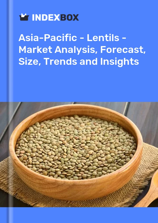 Report Asia-Pacific - Lentils - Market Analysis, Forecast, Size, Trends and Insights for 499$