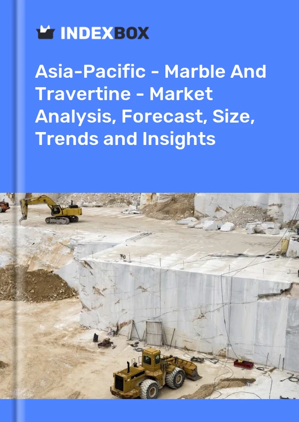 Report Asia-Pacific - Marble and Travertine - Market Analysis, Forecast, Size, Trends and Insights for 499$