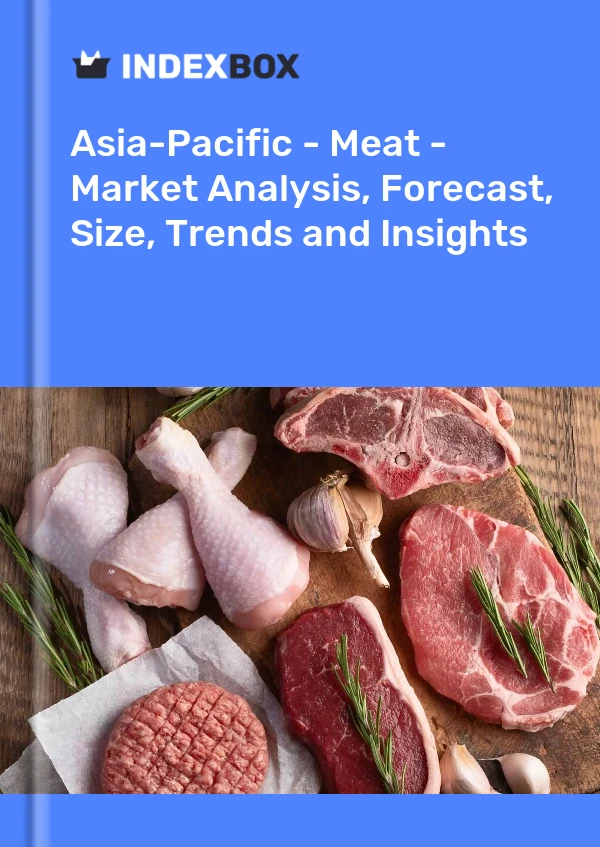 Report Asia-Pacific - Meat - Market Analysis, Forecast, Size, Trends and Insights for 499$