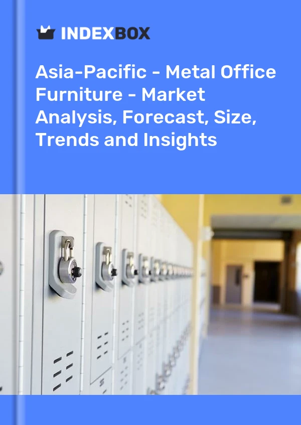Report Asia-Pacific - Metal Office Furniture - Market Analysis, Forecast, Size, Trends and Insights for 499$