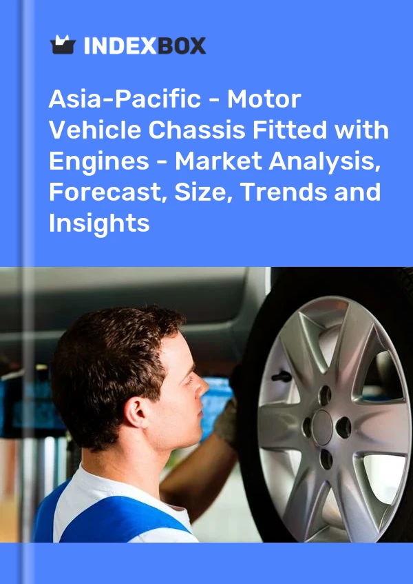 Report Asia-Pacific - Motor Vehicle Chassis Fitted with Engines - Market Analysis, Forecast, Size, Trends and Insights for 499$