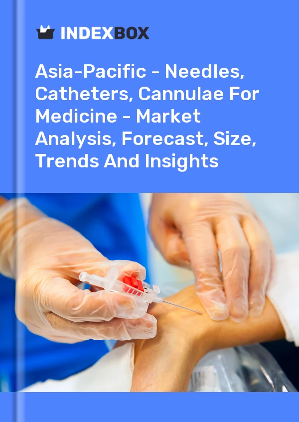 Report Asia-Pacific - Needles, Catheters, Cannulae for Medicine - Market Analysis, Forecast, Size, Trends and Insights for 499$
