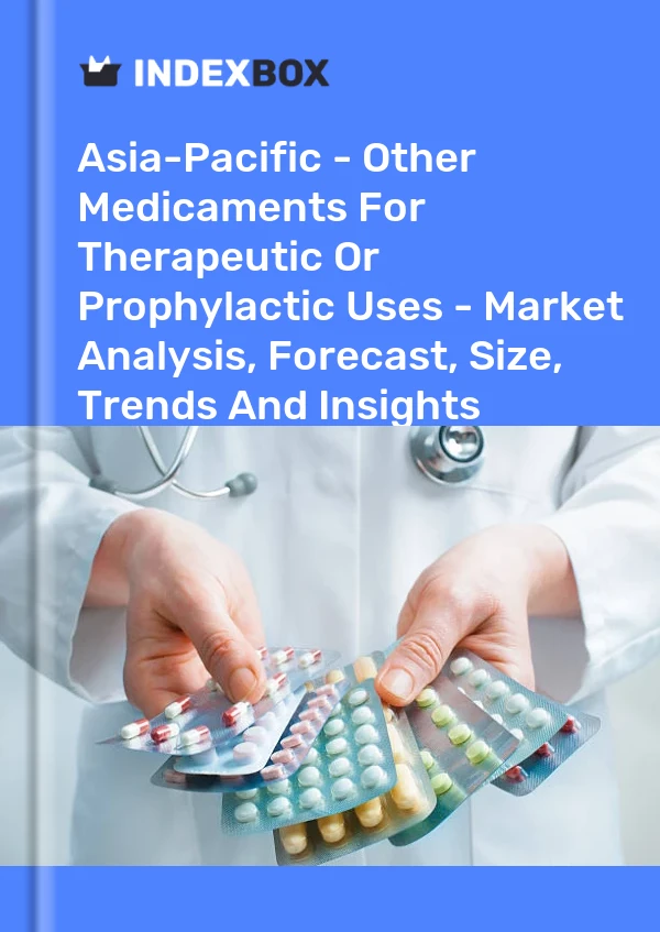 Report Asia-Pacific - Other Medicaments for Therapeutic or Prophylactic Uses - Market Analysis, Forecast, Size, Trends and Insights for 499$