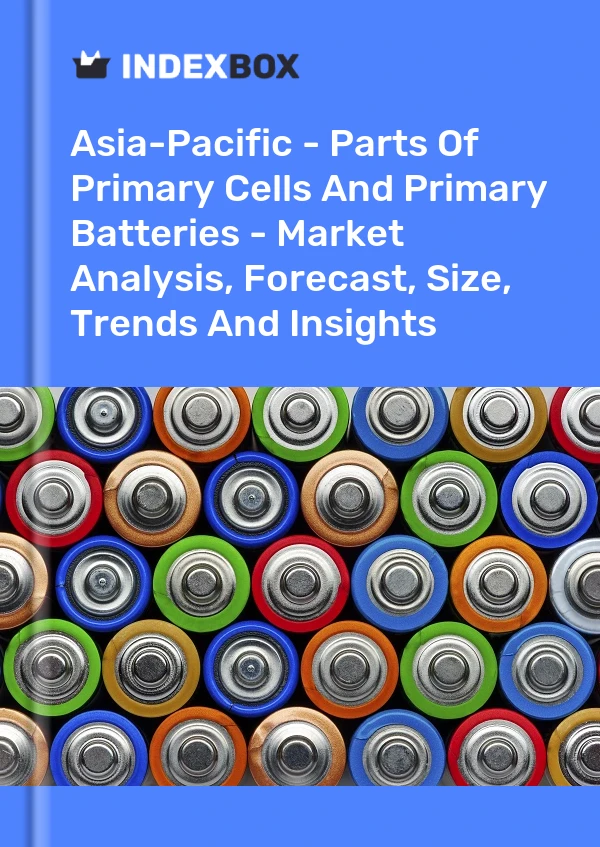 Report Asia-Pacific - Parts of Primary Cells and Primary Batteries - Market Analysis, Forecast, Size, Trends and Insights for 499$