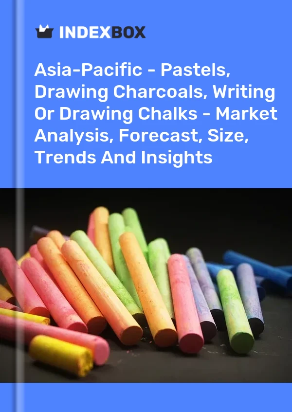 Report Asia-Pacific - Pastels, Drawing Charcoals, Writing or Drawing Chalks - Market Analysis, Forecast, Size, Trends and Insights for 499$