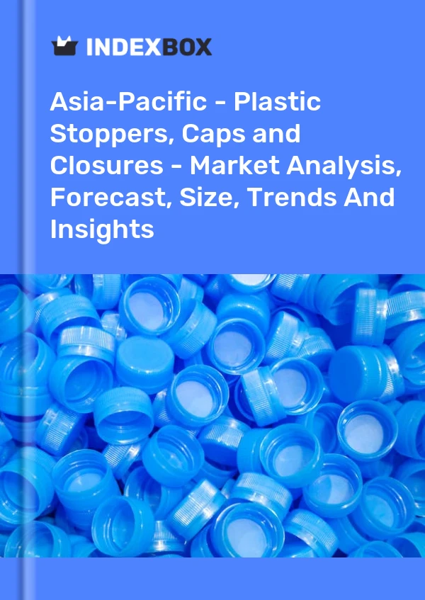 Report Asia-Pacific - Plastic Stoppers, Caps and Closures - Market Analysis, Forecast, Size, Trends and Insights for 499$
