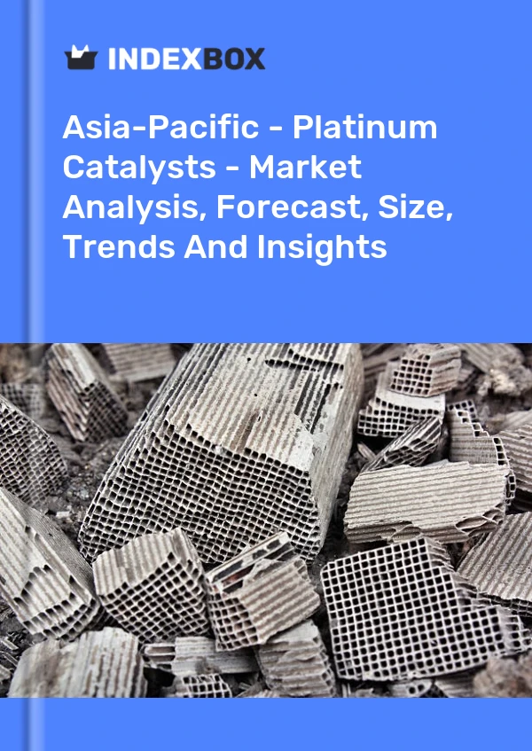 Report Asia-Pacific - Platinum Catalysts - Market Analysis, Forecast, Size, Trends and Insights for 499$