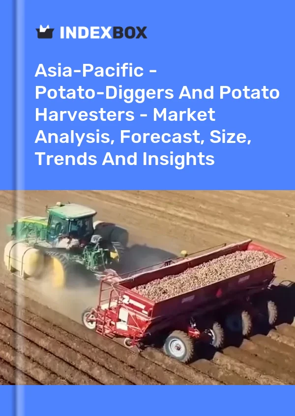 Report Asia-Pacific - Potato-Diggers and Potato Harvesters - Market Analysis, Forecast, Size, Trends and Insights for 499$