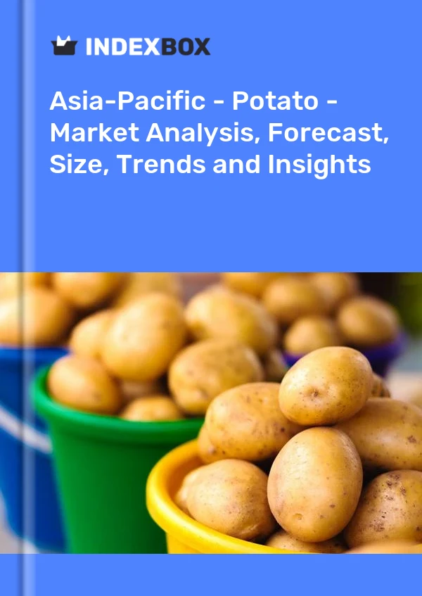 Report Asia-Pacific - Potato - Market Analysis, Forecast, Size, Trends and Insights for 499$