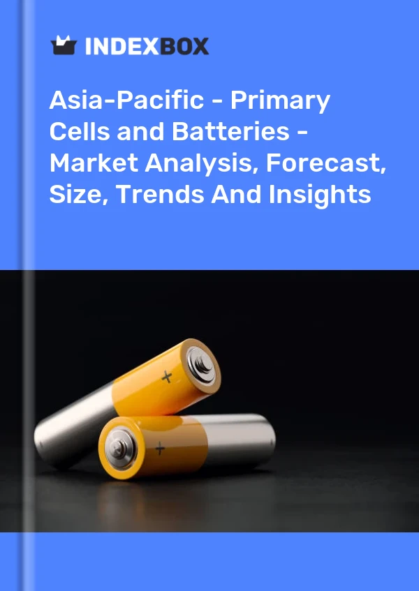 Report Asia-Pacific - Primary Cells and Batteries - Market Analysis, Forecast, Size, Trends and Insights for 499$