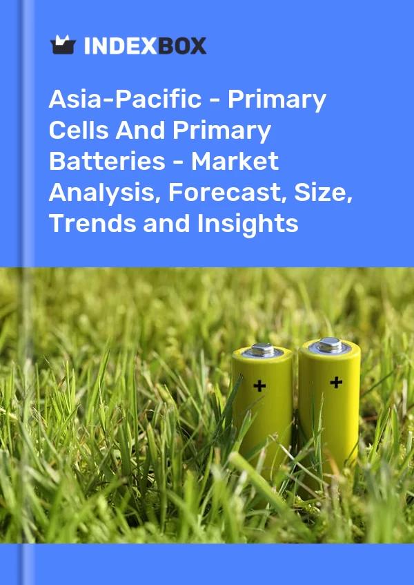 Report Asia-Pacific - Primary Cells and Primary Batteries - Market Analysis, Forecast, Size, Trends and Insights for 499$