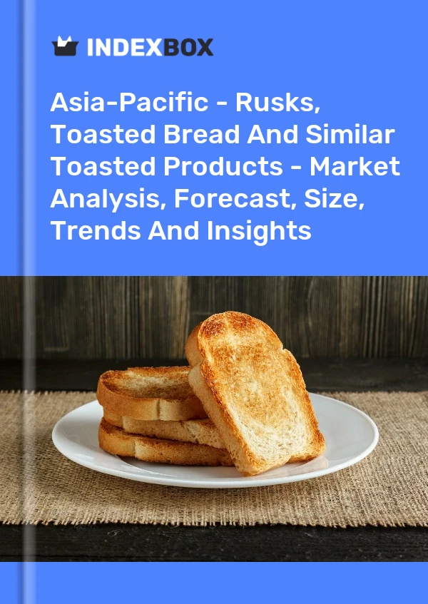 Report Asia-Pacific - Rusks, Toasted Bread and Similar Toasted Products - Market Analysis, Forecast, Size, Trends and Insights for 499$