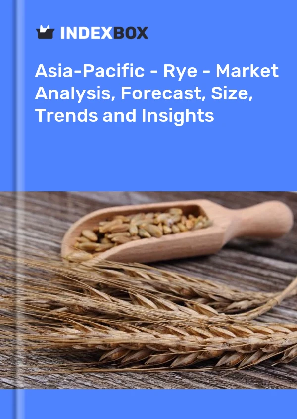 Report Asia-Pacific - Rye - Market Analysis, Forecast, Size, Trends and Insights for 499$