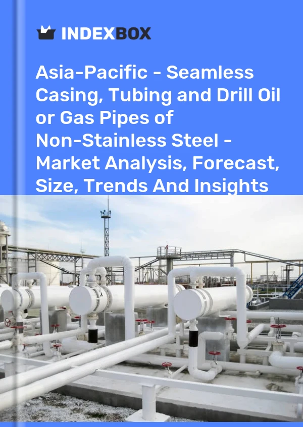 Report Asia-Pacific - Seamless Casing, Tubing and Drill Oil or Gas Pipes of Non-Stainless Steel - Market Analysis, Forecast, Size, Trends and Insights for 499$