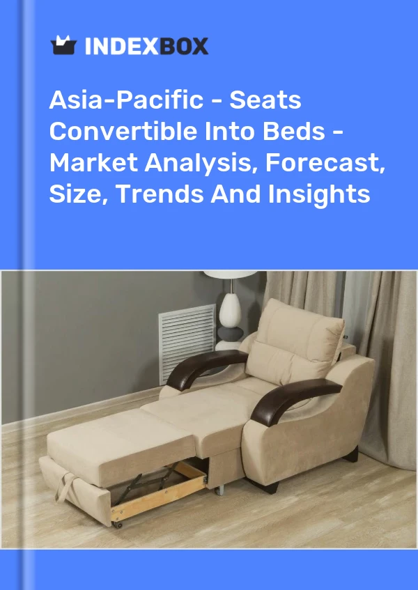 Report Asia-Pacific - Seats Convertible Into Beds - Market Analysis, Forecast, Size, Trends and Insights for 499$