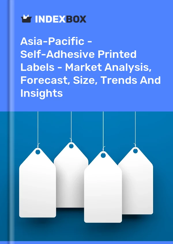 Report Asia-Pacific - Self-Adhesive Printed Labels - Market Analysis, Forecast, Size, Trends and Insights for 499$