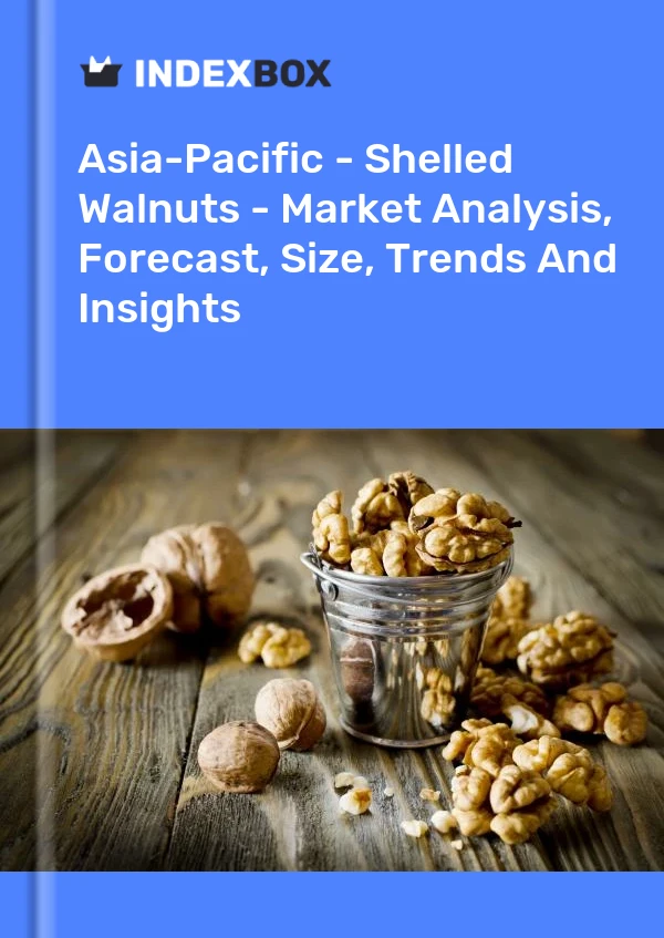 Report Asia-Pacific - Shelled Walnuts - Market Analysis, Forecast, Size, Trends and Insights for 499$