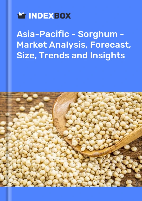Report Asia-Pacific - Sorghum - Market Analysis, Forecast, Size, Trends and Insights for 499$