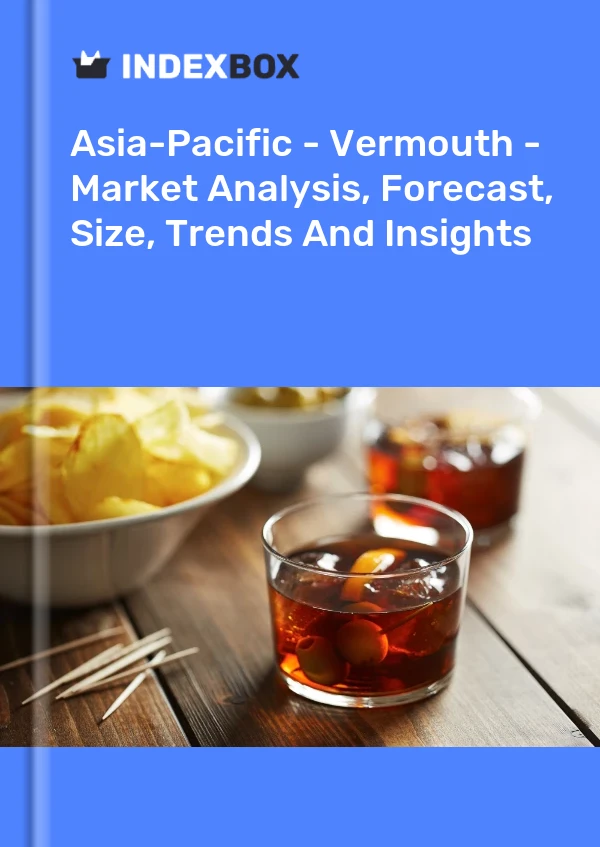 Report Asia-Pacific - Vermouth - Market Analysis, Forecast, Size, Trends and Insights for 499$