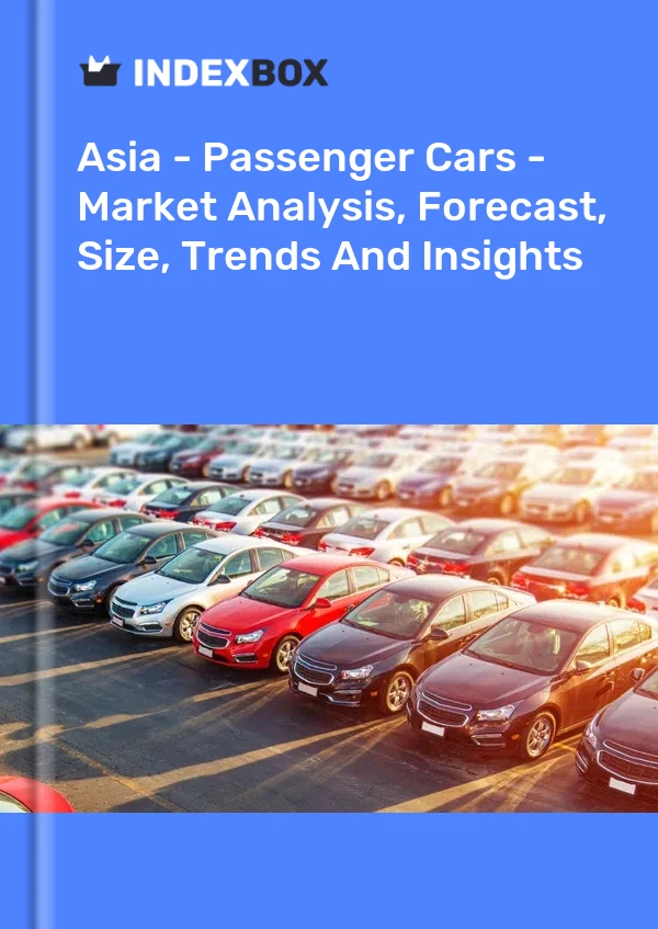 Report Asia - Passenger Cars - Market Analysis, Forecast, Size, Trends and Insights for 499$