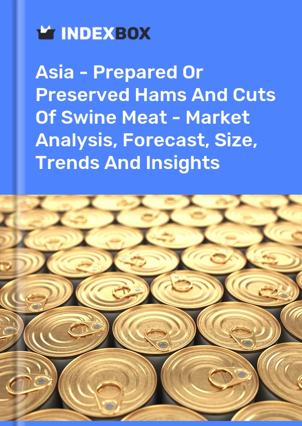 Report Asia - Prepared or Preserved Hams and Cuts of Swine Meat - Market Analysis, Forecast, Size, Trends and Insights for 499$