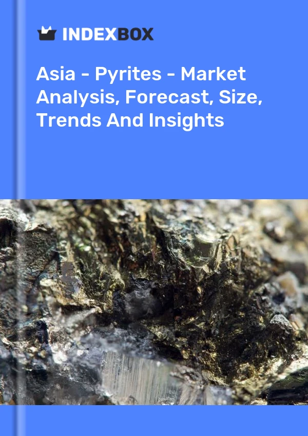 Report Asia - Pyrites - Market Analysis, Forecast, Size, Trends and Insights for 499$