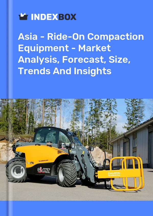 Report Asia - Ride-On Compaction Equipment - Market Analysis, Forecast, Size, Trends and Insights for 499$