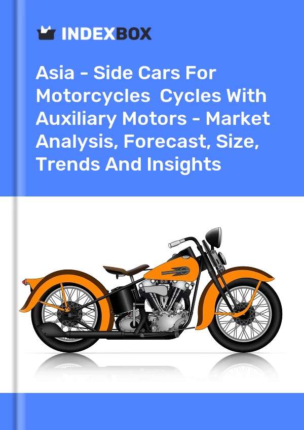 Report Asia - Side Cars for Motorcycles & Cycles With Auxiliary Motors - Market Analysis, Forecast, Size, Trends and Insights for 499$