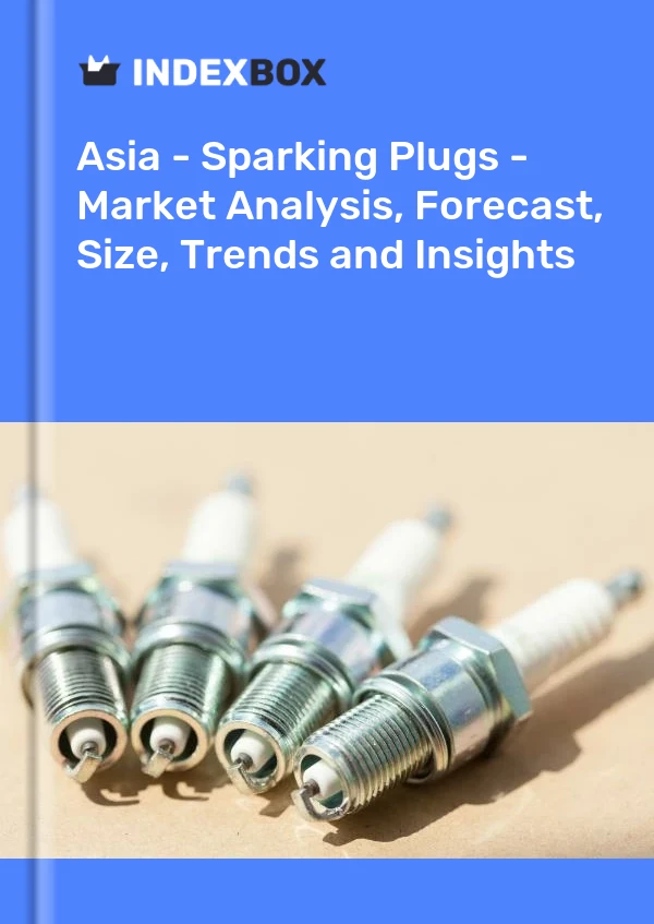 Report Asia - Sparking Plugs - Market Analysis, Forecast, Size, Trends and Insights for 499$