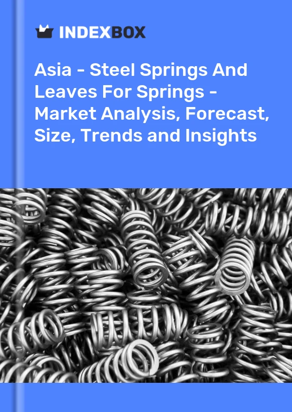 Report Asia - Steel Springs and Leaves for Springs - Market Analysis, Forecast, Size, Trends and Insights for 499$