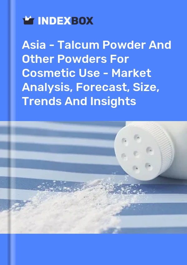 Report Asia - Talcum Powder and Other Powders for Cosmetic Use - Market Analysis, Forecast, Size, Trends and Insights for 499$