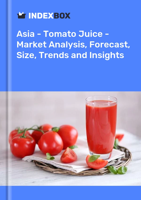 Report Asia - Tomato Juice - Market Analysis, Forecast, Size, Trends and Insights for 499$