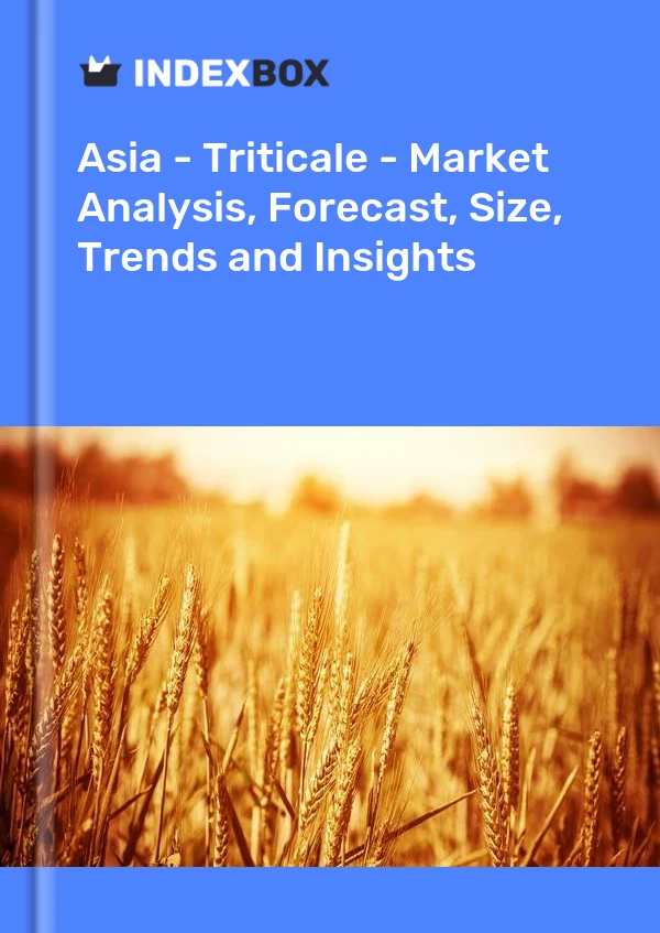 Report Asia - Triticale - Market Analysis, Forecast, Size, Trends and Insights for 499$