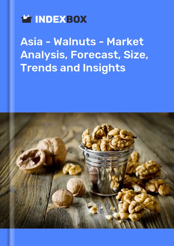 Report Asia - Walnuts - Market Analysis, Forecast, Size, Trends and Insights for 499$