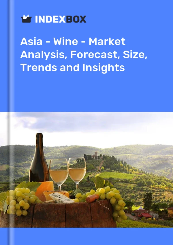 Report Asia - Wine - Market Analysis, Forecast, Size, Trends and Insights for 499$