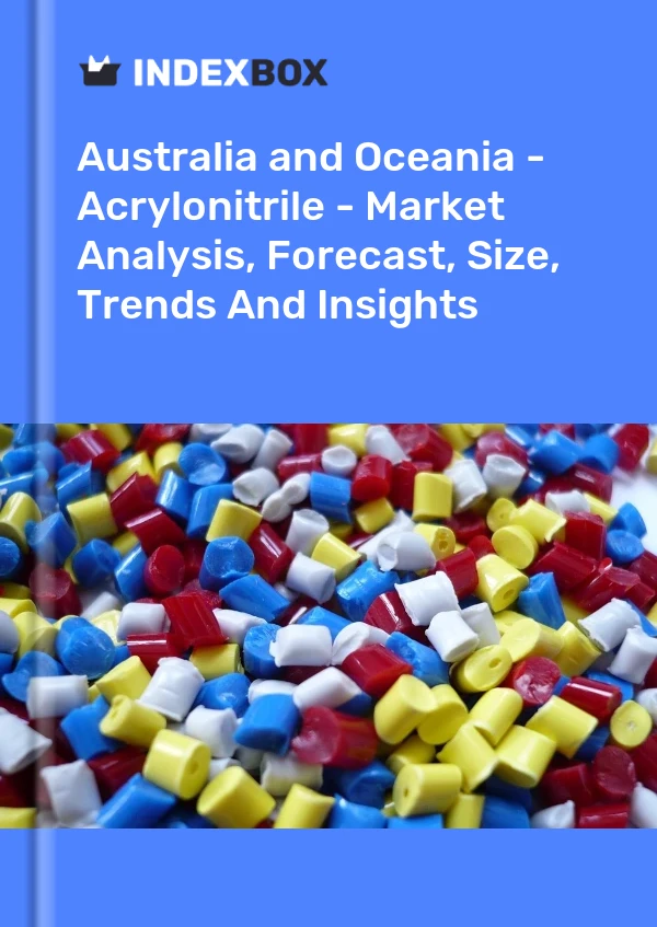 Report Australia and Oceania - Acrylonitrile - Market Analysis, Forecast, Size, Trends and Insights for 499$