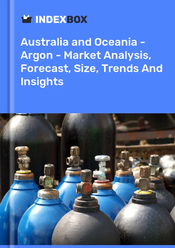 Report Australia and Oceania - Argon - Market Analysis, Forecast, Size, Trends and Insights for 499$