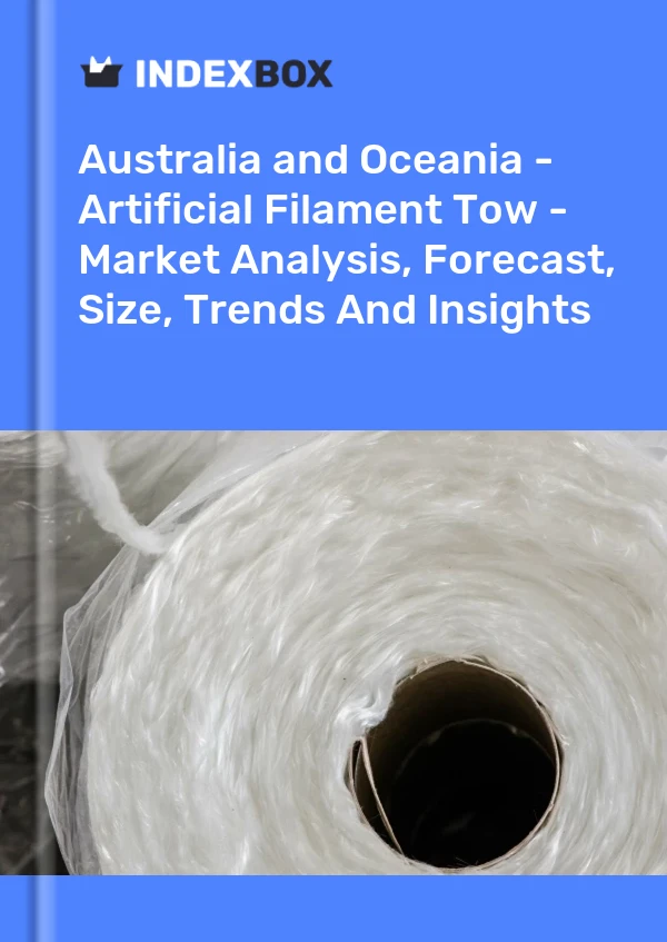 Report Australia and Oceania - Artificial Filament Tow - Market Analysis, Forecast, Size, Trends and Insights for 499$
