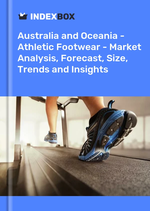 Report Australia and Oceania - Athletic Footwear - Market Analysis, Forecast, Size, Trends and Insights for 499$