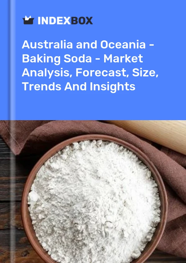 Report Australia and Oceania - Baking Soda - Market Analysis, Forecast, Size, Trends and Insights for 499$