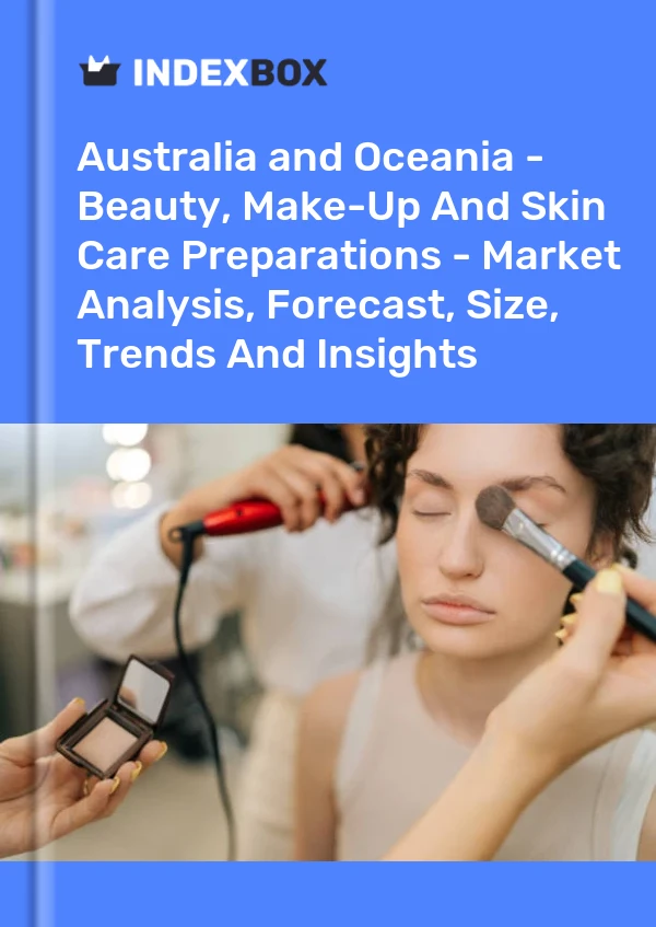 Report Australia and Oceania - Beauty, Make-Up and Skin Care Preparations - Market Analysis, Forecast, Size, Trends and Insights for 499$