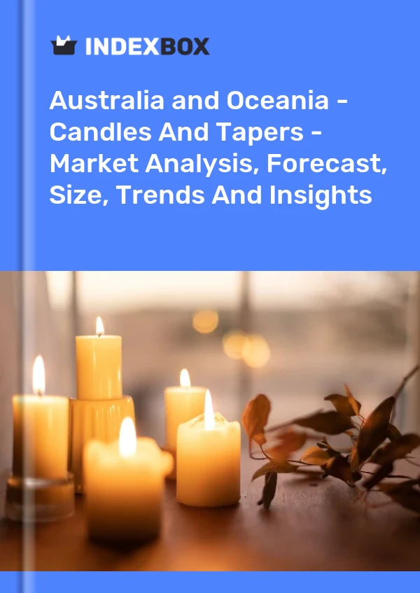 Report Australia and Oceania - Candles and Tapers - Market Analysis, Forecast, Size, Trends and Insights for 499$
