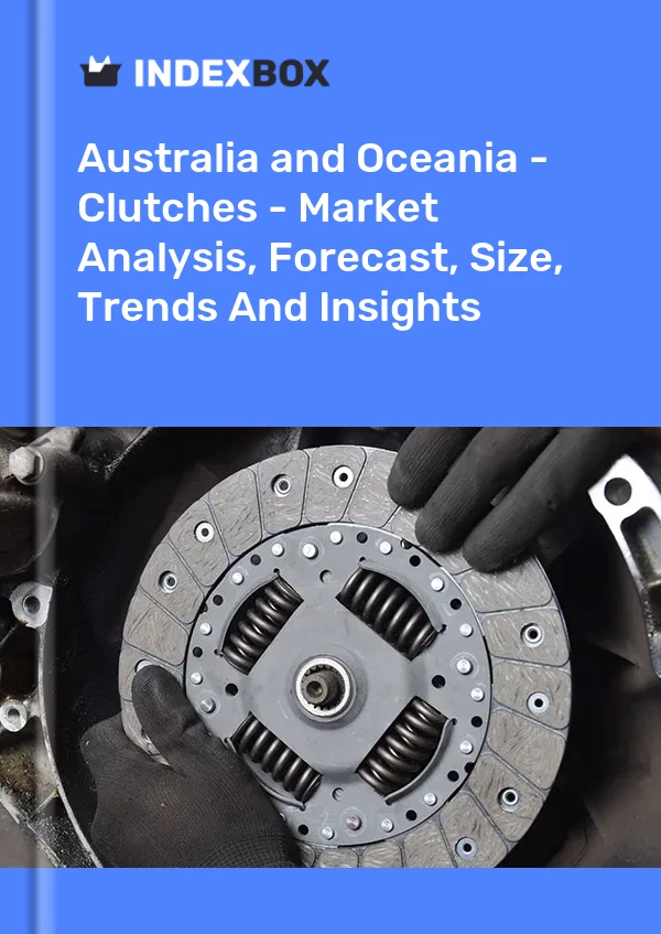 Report Australia and Oceania - Clutches - Market Analysis, Forecast, Size, Trends and Insights for 499$
