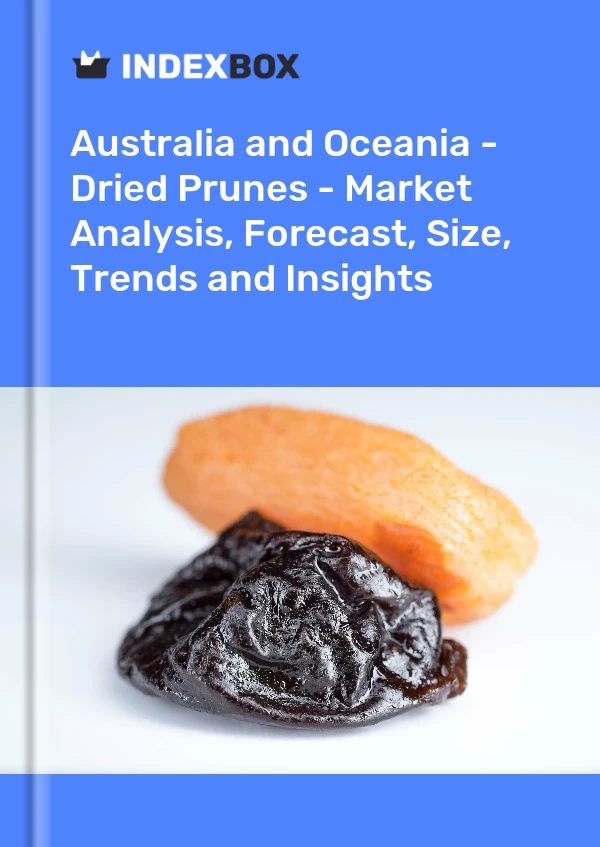 Report Australia and Oceania - Dried Prunes - Market Analysis, Forecast, Size, Trends and Insights for 499$